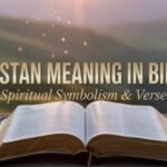 Tristan Meaning in Bible: Spiritual Symbolism & Verse