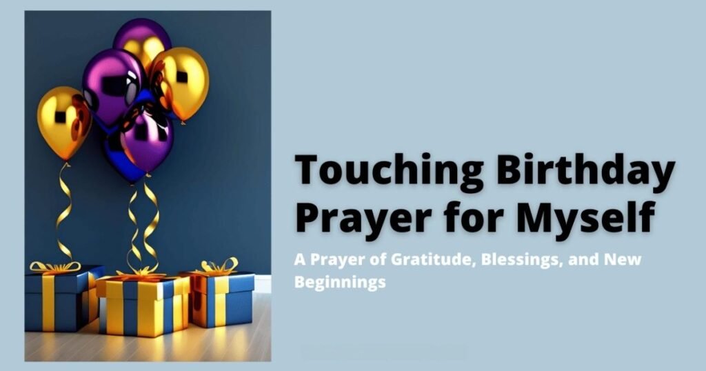 Powerful Birthday Prayer for Myself to Inspire a Blessed Year