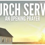 Powerful Opening Prayers For Church Services with Scriptures