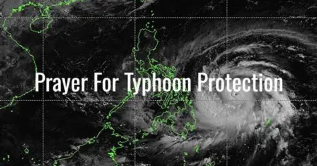 Powerful Prayer for Typhoon and Flood