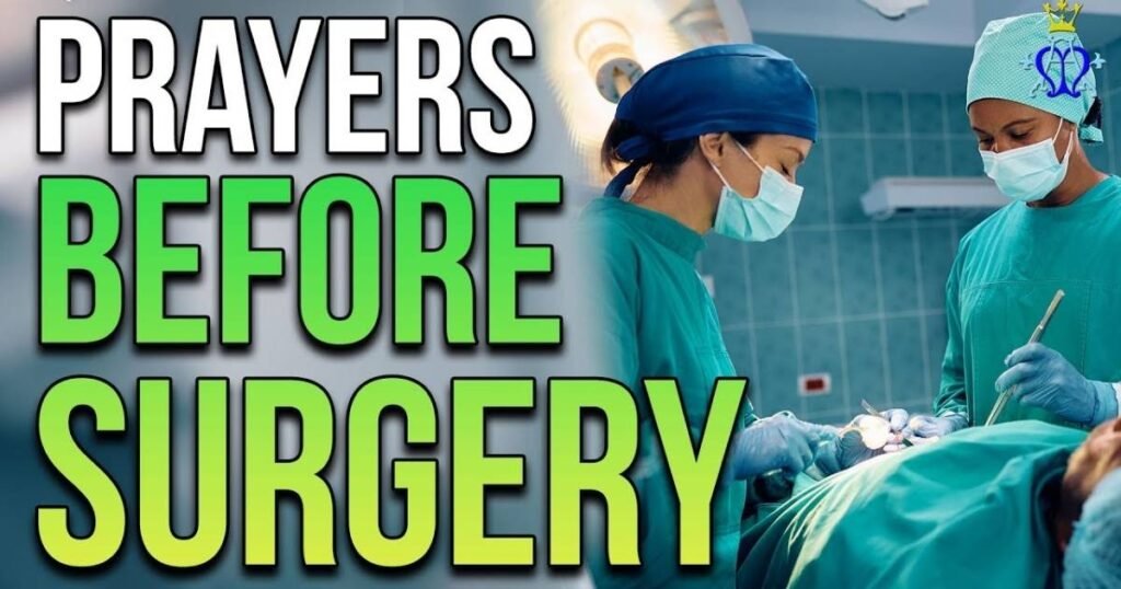 Prayers Before Surgery Ease Anxiety and Invite God’s Peace