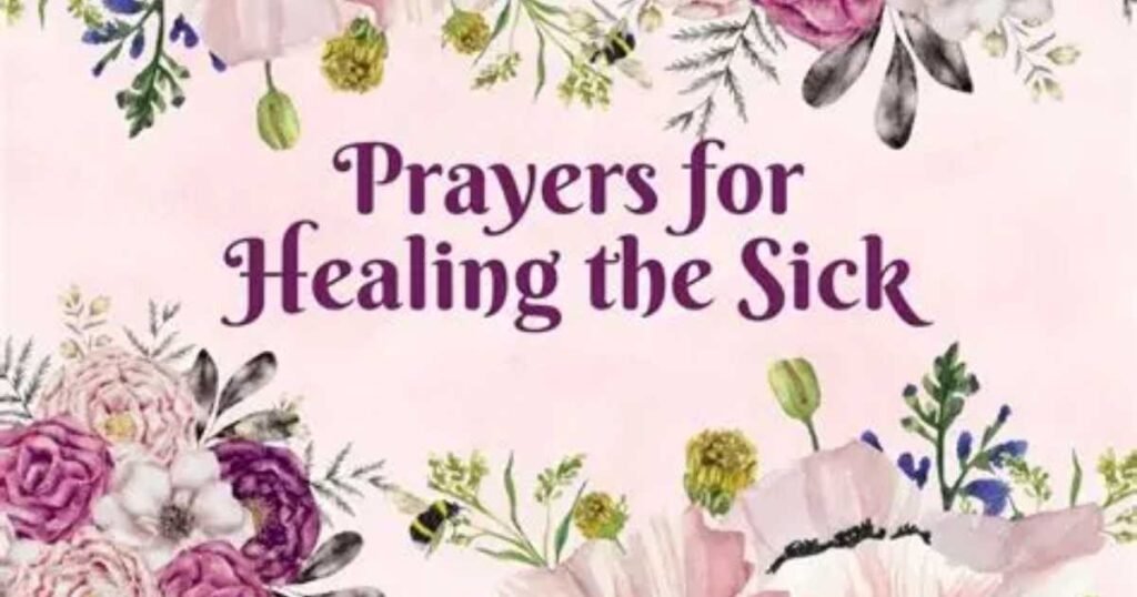 Prayers for the Sick Powerful Words of Healing and Hope