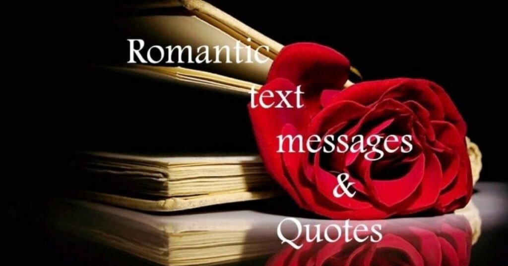 Romantic Love Messages to Share With Your Sweetheart