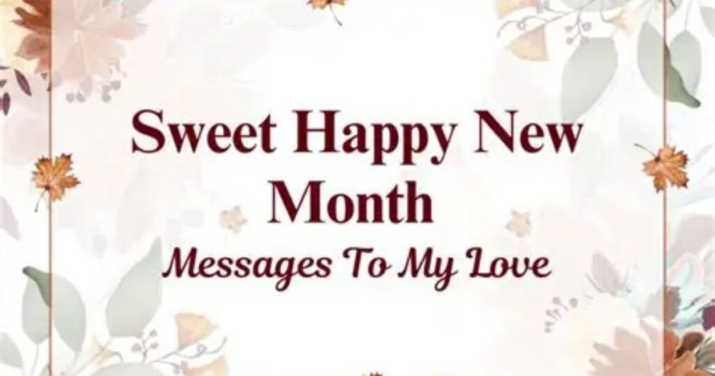 Sweet New Month Wishes [Love and Romance]