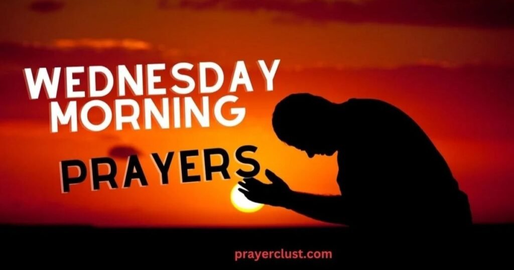 Wednesday Morning Prayer Start Your Midweek with Peace and Purpose