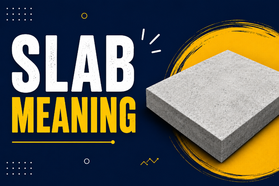 Slab Meaning