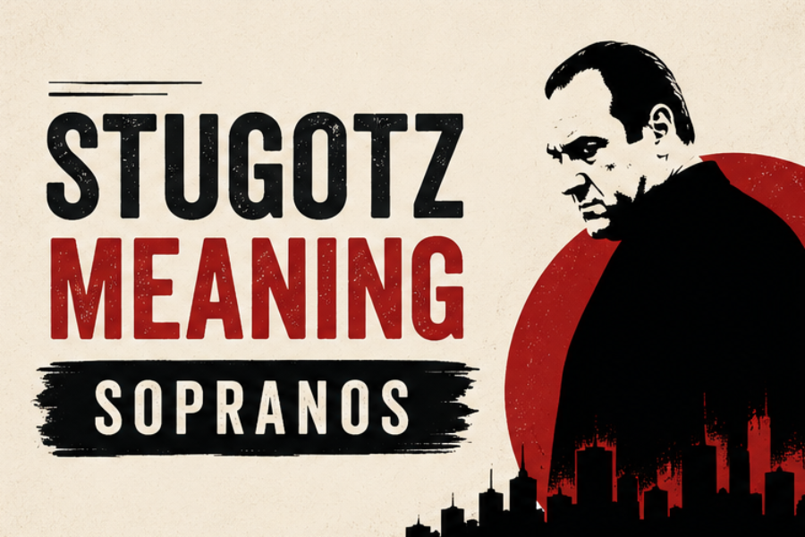 Stugotz Meaning