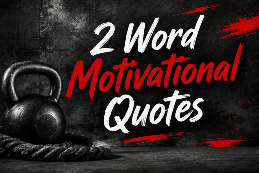 2 Word Quotes