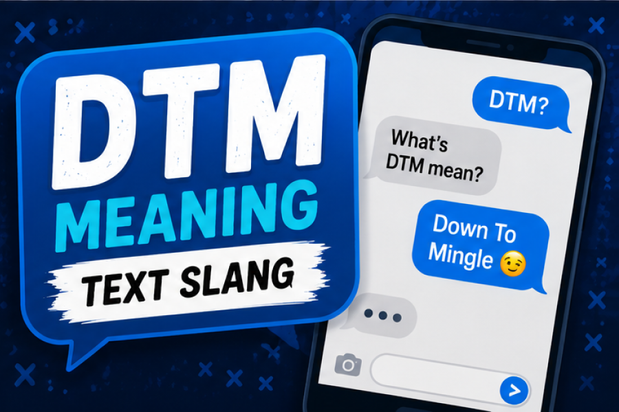 Dtm Meaning Slang