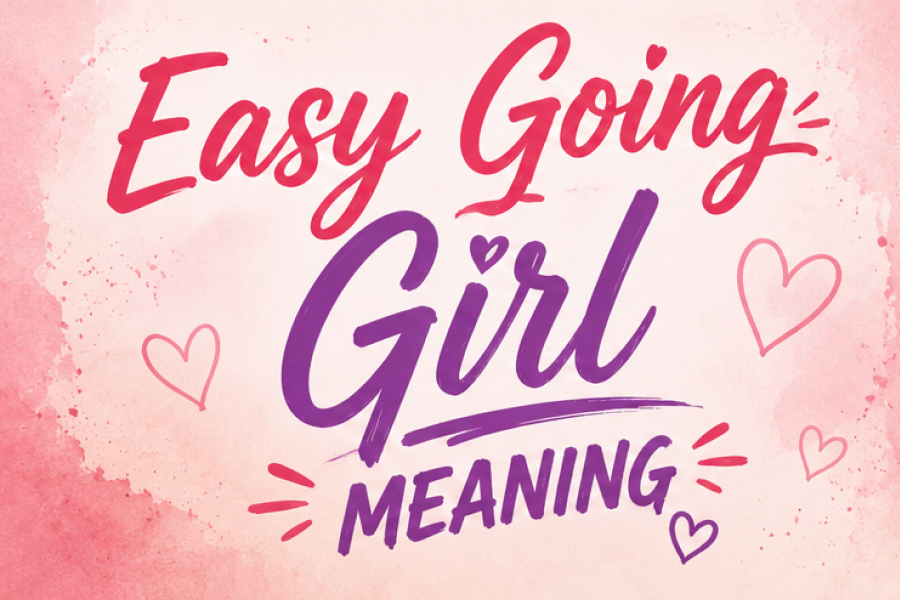 Easy Going Meaning