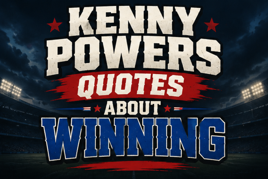 Kenny Powers Quotes